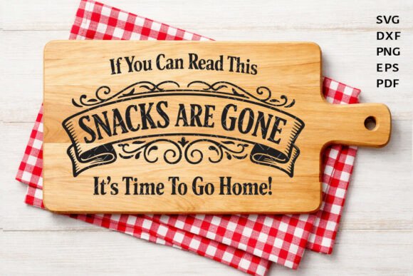 Snacks Are Gone SVG: Funny Kitchen Quote Design